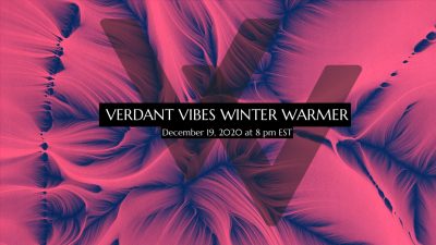 Verdant Vibes: Winter Warmer Virtual Concert @ Virtual Event